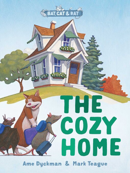 Title details for The Cozy Home by Ame Dyckman - Available